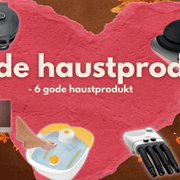 Hausten i gang, gode produkt som passar til hausten